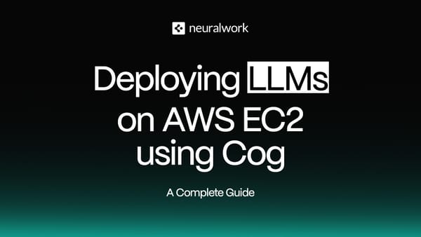 Deploying LLMs on AWS EC2 Using Cog: A Complete Guide
